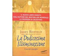 La dodicesima illuminazione. L'ora del risveglio