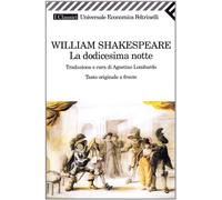 La dodicesima notte ovvero quel che volete. Testo inglese a fronte