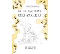 La dolce arte del coltivar le api