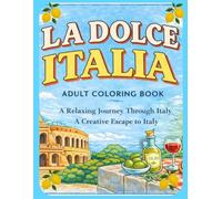 LA DOLCE ITALIA: COLORING BOOK - LIVRO PARA COLORIR
