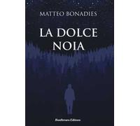 La dolce noia