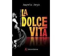 La dolce vita