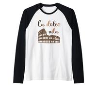 La Dolce Vita Colosseo Roma Italia Maglia con Maniche Raglan