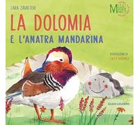 La dolomia e l'anatra mandarina