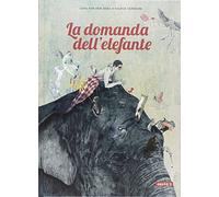 La domanda dell'elefante