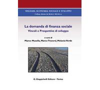 La domanda di finanza sociale. Vincoli e prospettive di sviluppo