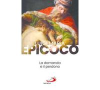 La domanda e il perdono