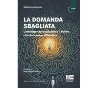 La domanda sbagliata. L'intelligenza artificiale e il limite che dobbiamo difend
