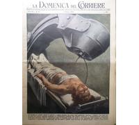 La Domenica del Corriere 11 Ottobre 1953 Radioterapia Raggi X Madonna Siracusa
