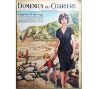 La Domenica del Corriere 11 Ottobre 1964 WW1 Longarone Vajont Principe Carlo Oro