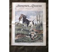 La Domenica del Corriere 15 Marzo 1908 Lotta Cane e Toro Incendio E. De Amicis