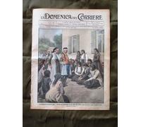 La Domenica del Corriere 18 Maggio 1913 Sovrani Montenegro Treno Montecassino