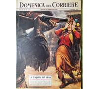 La Domenica del Corriere 18 Novembre 1962 Fumo Cancro Circo Togni Dischi Volanti