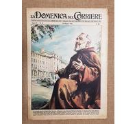 La Domenica del Corriere 20 Maggio 1956 Padre Pio La Casa Sollievo Dors Leucemia