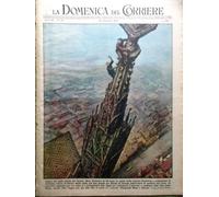 La Domenica del Corriere 26 Dicembre 1954 Marmolada Vittoriale Farina D'Annunzio