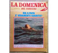 La Domenica del Corriere 29 Agosto 1981 Lucio Dalla Zeffirelli Moratti Wojtyla