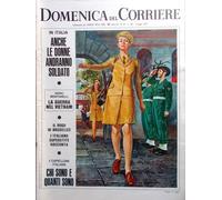 La Domenica del Corriere 6 Giugno 1967 Guerra Vietnam Acqua Petrolio Bruxelles
