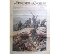La Domenica del Corriere 7 Novembre 1915 WW1 Carso Pompilj D'Annunzio Vittoria