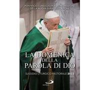 La domenica della Parola di Dio. Sussidio liturgico-pastorale 2022