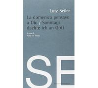 La domenica pensavo a Dio