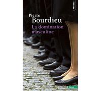 La domination masculine: Suivi de Quelques questions sur le mouvement gay et lesbien