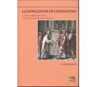 La donazione di Costantino. Testo latino a fronte