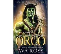 LA DONCELLA DEL ORCO