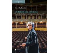 La donna che cammina. The walk, underground, exhibition, teatro, notte