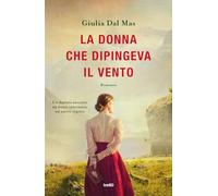 Libri Dal Mas Giulia - La Donna Che Dipingeva Il Vento