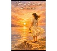 la donna che nasce dal silenzio