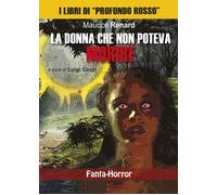 La donna che non poteva morire - [Profondo Rosso]