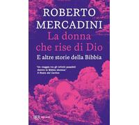 La donna che rise di Dio. E altre storie della Bibbia