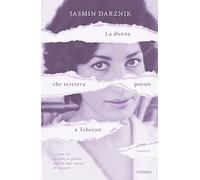 La donna che scriveva poesie a Teheran