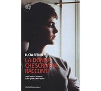 La donna che scriveva racconti [Paperback] Berlin, Lucia; Emerson, Stephen and A