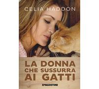La donna che sussurra ai gatti