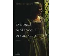La donna dagli occhi di smeraldo