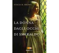 La donna dagli occhi di smeraldo