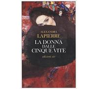 La donna dalle cinque vite
