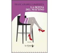 La donna del mattino