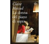La donna del piano di sopra