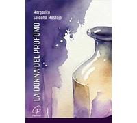 La donna del profumo