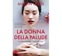La donna della palude. Le indagini dell'ispettore Tian