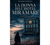 La donna dell'Hotel Miramare: Progetto Tesseract