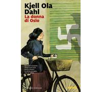 La donna di Oslo - Dahl Kjell Ola