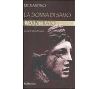 La donna di Samo-L'arbitrato. Testo greco a fronte