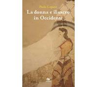 La donna e il sacro in Occidente