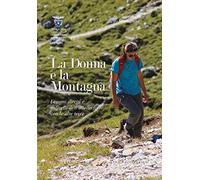 La donna e la montagna. Legami diretti e indiretti dell'anello forte con le alte Terre
