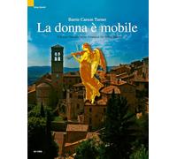 La donna e mobile: 9 Italian Operatic Arias Arranged for String Quartet: 9 Airs d'opéra arrangés pour quatuor à cordes. string quartet. Partition et parties.