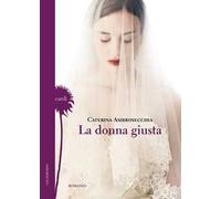 La donna giusta