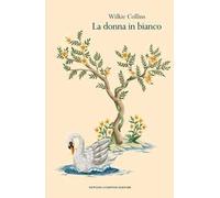 La donna in bianco. Ediz. integrale